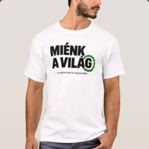 Miénk a világ felnőtt póló